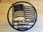 Land Of The Free Metal Wall Art -- $70 -- Size: 17"L x 17"H